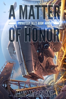A Matter of Honor by Jamie McFarlane