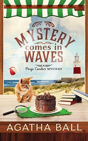 Mystery Comes in Waves by Agatha Ball
