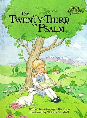 The Twenty-third psalm by Alice Joyce Davidson