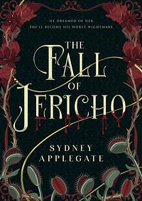 The Fall Of Jericho  by Sydney Applegate