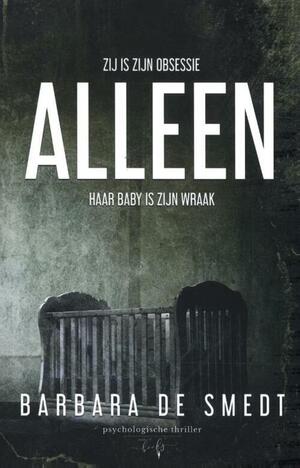 Alleen by Barbara De Smedt