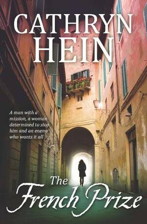 The French Prize by Cathryn Hein