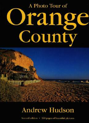 A Photo Tour of Orange County by Andrew Hudson