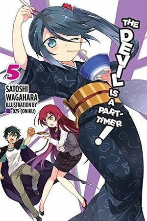 The Devil Is a Part-Timer! Vol. 5 by Satoshi Wagahara