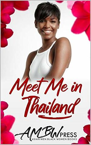 Meet Me In Thailand by Kay Lee