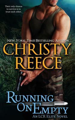 Running On Empty: An LCR Elite Novel by Christy Reece