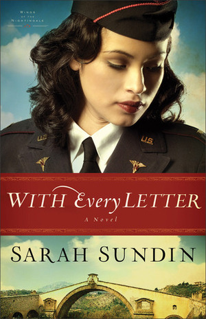 With Every Letter by Sarah Sundin