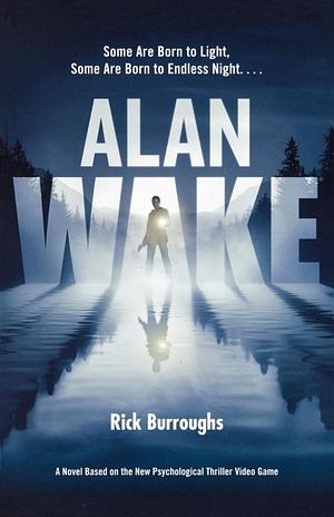 Alan Wake by Rick Burroughs