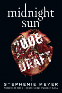 Midnight Sun [2008 Draft] by Stephenie Meyer