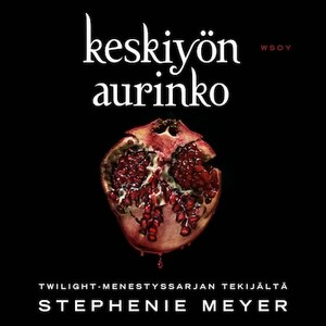 Keskiyön aurinko by Stephenie Meyer