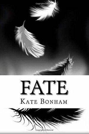 Fate by Kate Bonham