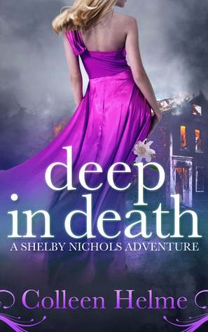 Deep In Death by Colleen Helme