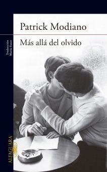 Más allá del olvido by Patrick Modiano, María Fasce