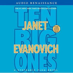 Ten Big Ones by Janet Evanovich