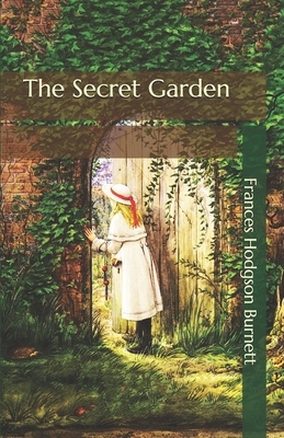 The Secret Garden by Frances Hodgson Burnett