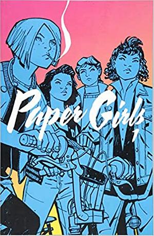 Paper Girls, Vol. 1 by Brian K. Vaughan