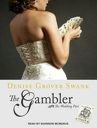 The Gambler by Denise Grover Swank