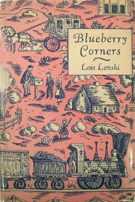 Blueberry Corners by Lois Lenski