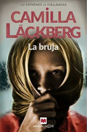 La bruja by Camilla Läckberg