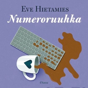 Numeroruuhka by Eve Hietamies