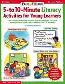 Fun-Filled 5- To 10-Minute Literacy Activities for Young Learners: Grades Pre K-1 by Deborah Diffily, Charlotte Sassman