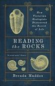 Reading the Rocks by Brenda Maddox