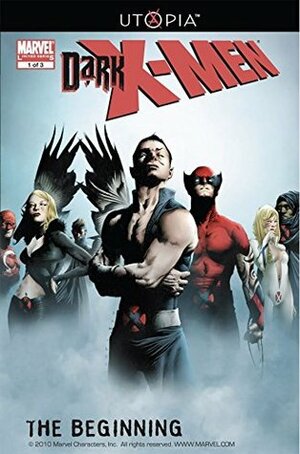 Dark X-Men: The Beginning #1 by Paul Cornell, Leonard Kirk, Jae Lee, Jay Leisten