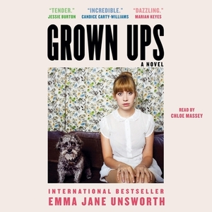 Grown Ups by Emma Jane Unsworth