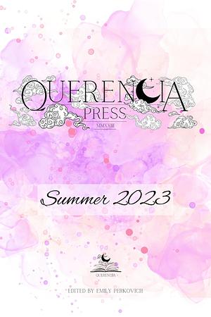 Querencia Summer 2023 by Emily Perkovich