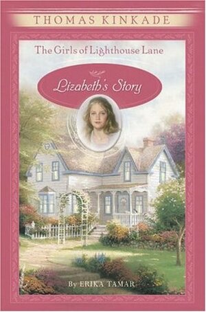 Lizabeth's Story by Erika Tamar, Thomas Kinkade