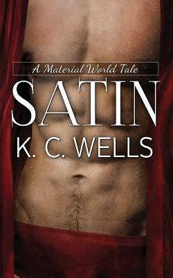 Satin by K.C. Wells
