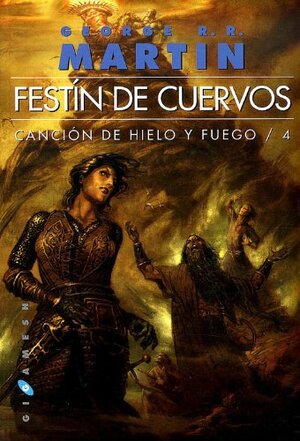 Festín de Cuervos by George R.R. Martin