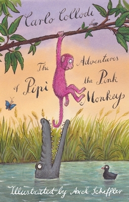The Adventures of Pipì the Pink Monkey by Carlo Collodi