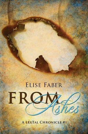 From Ashes by Elise Faber