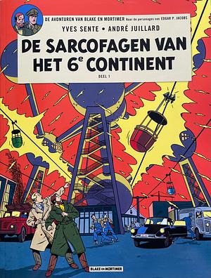De sarcofagen van het 6e continent by Yves Sente, André Juillard