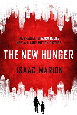 The New Hunger by Isaac Marion