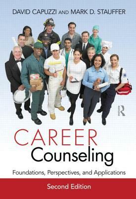 Career Counseling by Mark D. Stauffer, David Capuzzi