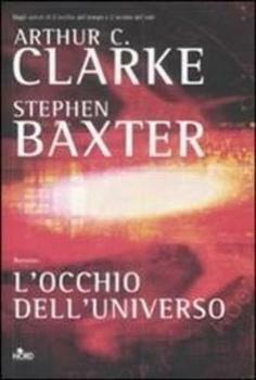 L'occhio del Sole by Arthur C. Clarke, Stephen Baxter