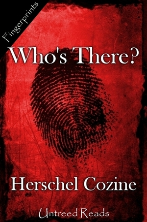 Who's There? (A Nurseryland Mystery) by Herschel Cozine