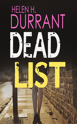 Dead List by Helen H. Durrant