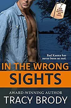In the Wrong Sights by Tracy Brody