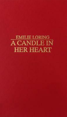 Candle in Her Heart by Emilie Loring
