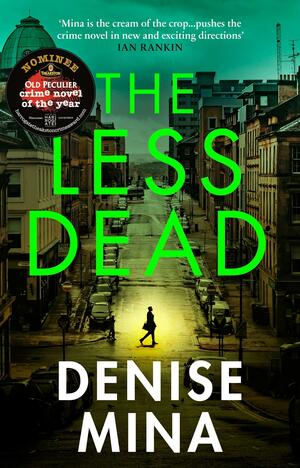 The Less Dead by Denise Mina