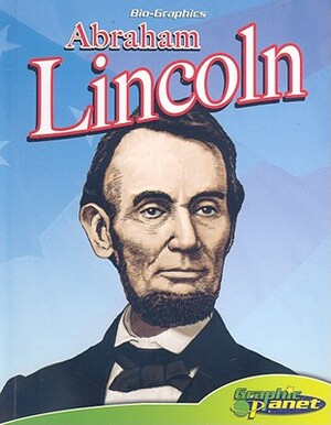 Abraham Lincoln by Joe Dunn