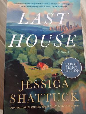 Last House by Jessica Shattuck
