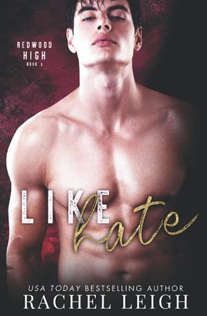 Like Hate by Rachel Leigh