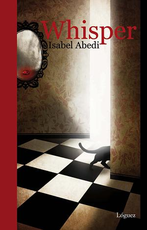 Whisper by Isabel Abedi