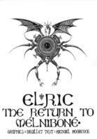 Elric: The Return to Melniboné by Michael Moorcock, Philippe Druillet