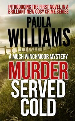 Murder Served Cold by Paula Williams