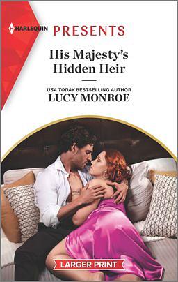 His Majesty's Hidden Heir by Lucy Monroe